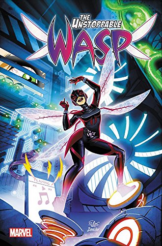 The Unstoppable Wasp Vol. 1: Unstoppable