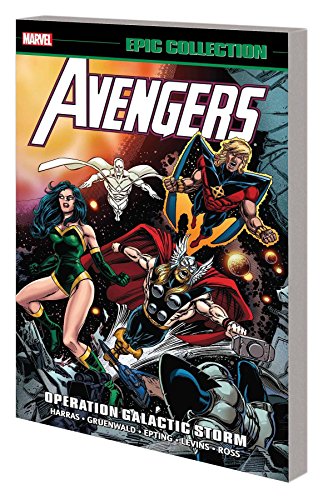Avengers Epic Collection: Operation Galactic Storm