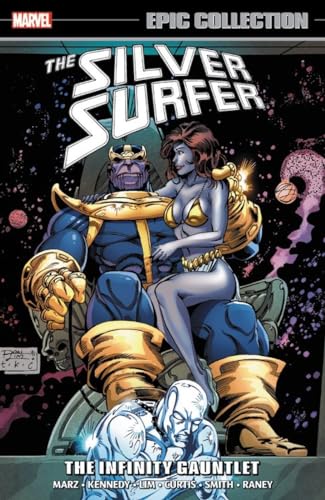 Silver Surfer Epic Collection: The Infinity Gauntlet