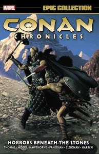 Conan Chronicles Epic Collection: Horrors Beneath the Stones 