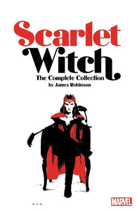 Scarlet Witch By James Robinson: The Complete Collection 