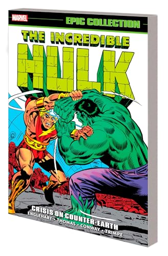Incredible Hulk Epic Collection: Crisis on Counter-Earth