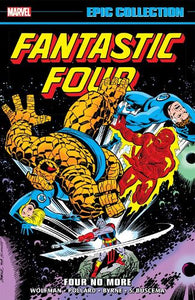 Fantastic Four Epic Collection: Four No More 