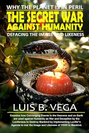 The Secret War Against Humanity