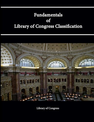 Fundamentals of Library of Congress Classification