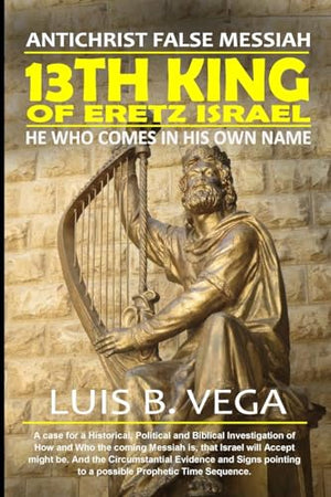 13th King of Eretz Israel