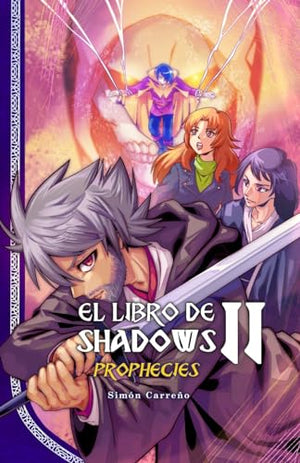 El Libro De Shadows II "Prophecies"