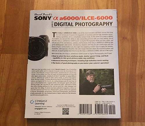 David Busch's Sony Alpha A6000/ILCE-6000 Guide to Digital Photography