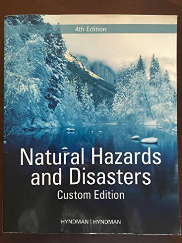 Natural Hazards and Disasters-Custom Edition 4th E