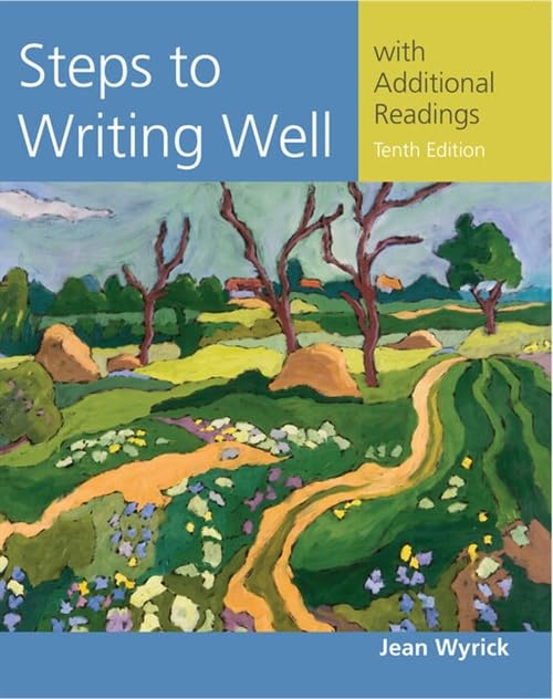 Steps to Writing Well with Additional Readings