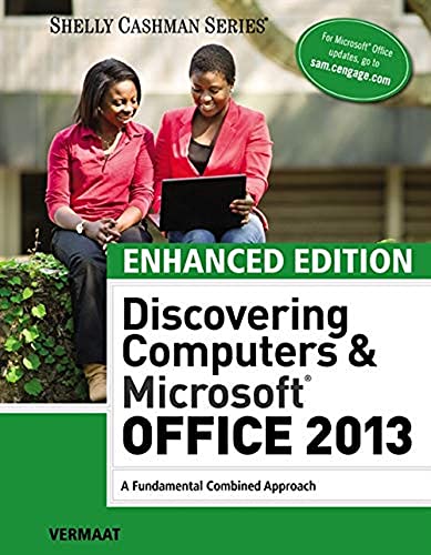 Enhanced Discovering Computers & Microsoft Office 2013
