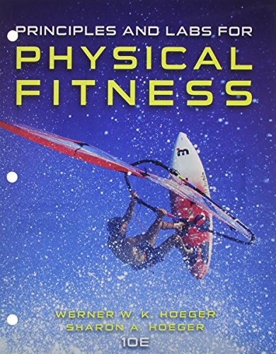 Principles and Labs for Physical Fitness, Loose-Leaf Version