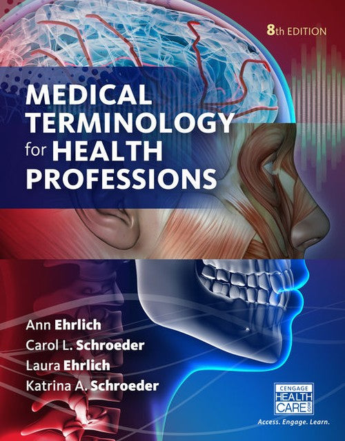 Medical Terminology for Health Professions, 8th Edition By Ann Ehrlich