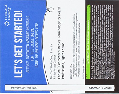 Mindtap Medical Terminology, 2 Term (12 Months) Printed Access Card for Ehrlich/Schroeder/Ehrlich/Schroeder's Medical Terminology for Health Professions, 8th