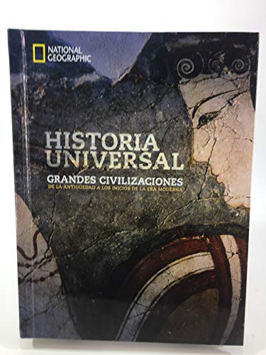 National Geographic World History: Great Civilizations: Ancient Through  Early Modern Times, Spanish Student Edition