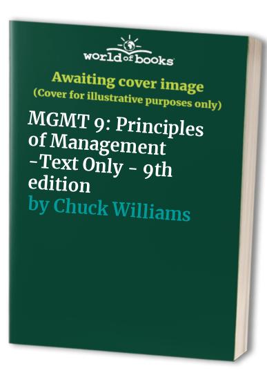 MGMT 9: Principles of Management -Text Only - 9th edition