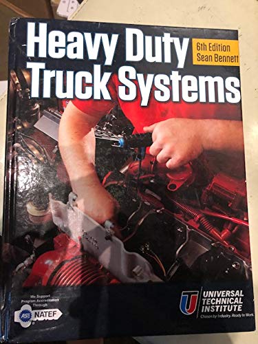 Heavy Duty Truck Systems th Edition Universal Technical Institute