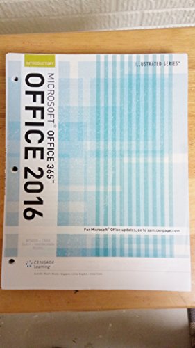 Illustrated MicrosoftÂ®Office 365 & Office 2016