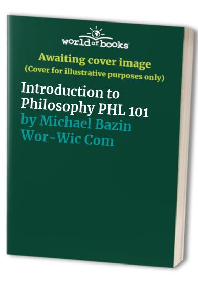 Introduction to Philosophy PHL 101
