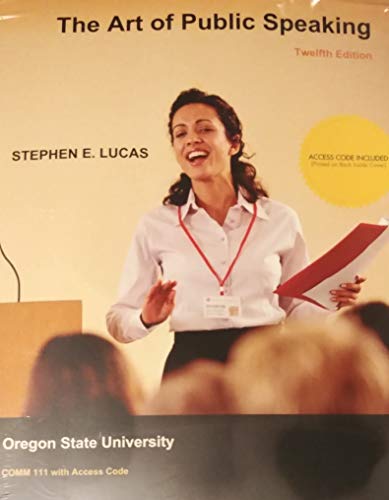 The Art of Public Speaking: Twelfth Edition