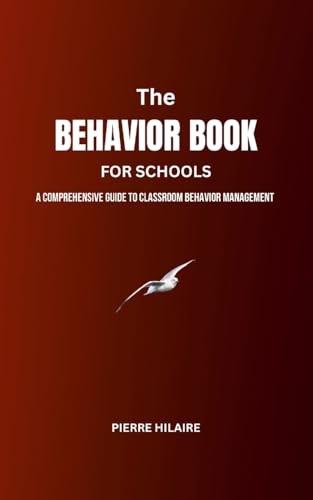 The Behavior Book For Schools