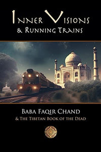 Inner Visions and Running Trains 