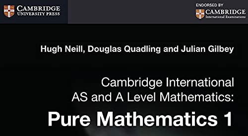 Cambridge International AS and A Level Mathematics: Pure Mathematics 1 Coursebook