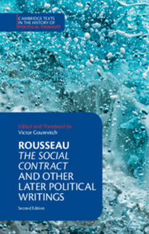 Rousseau: The Social Contract and Other Later Political Writings