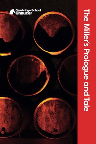 The Miller's Prologue and Tale