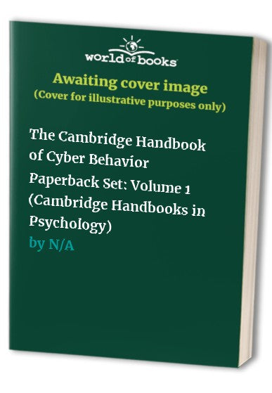 The Cambridge Handbook of Cyber Behavior 2 Volume Paperback Set