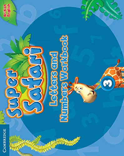 Super Safari Level 3 Letters and Numbers Workbook