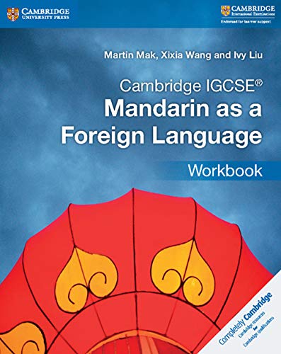 Cambridge IGCSE Mandarin as a Foreign Language Workbook