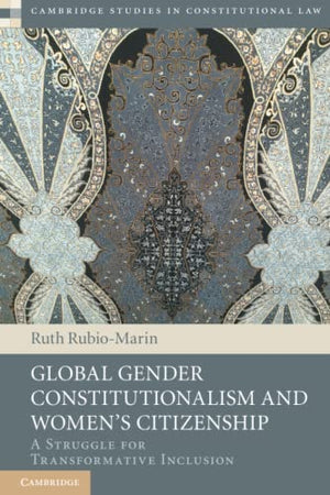Global Gender Constitutionalism and Women's Citizenship