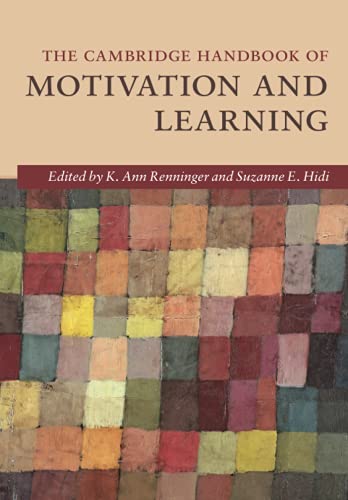 The Cambridge Handbook of Motivation and Learning