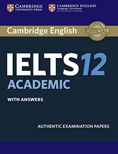 Cambridge IELTS 12 Academic Student's Book with Answers