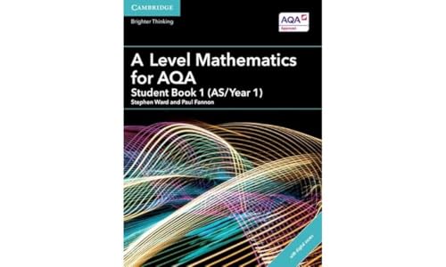 A Level Mathematics for AQA Student Book 1 (AS/Year 1) with Digital Access (2 Years)