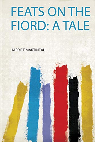 Feats on the Fiord: a Tale