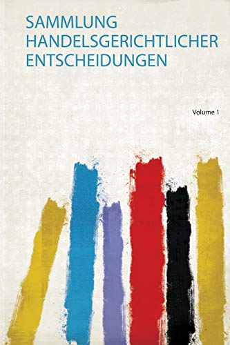 Sammlung Handelsgerichtlicher Entscheidungen