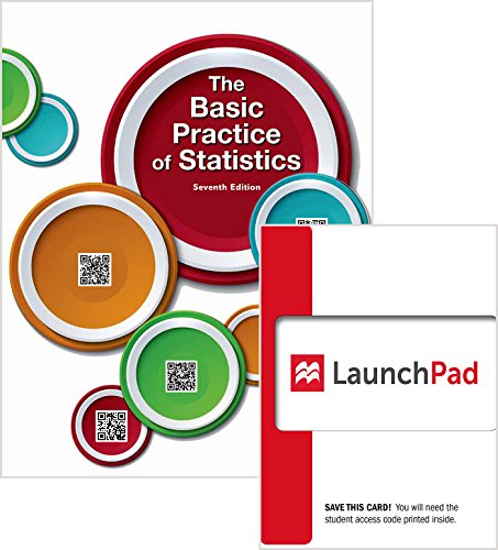 Basic Practice of Statistics 7e & Launchpad for Moore's the Basic Practice of Statistics 7e (Twelve Month Access)
