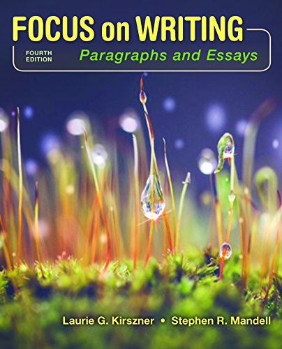 Focus on Writing: Paragraphs and Essays