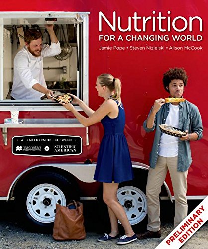 Scientific American Nutrition for a Changing World (Preliminary Edition)
