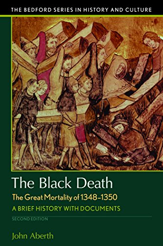 The Black Death, the Great Mortality of 1348-1350