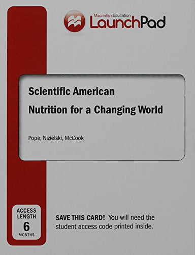 Loose-Leaf Version for Scientific American Nutrition for a Changing World with 2015 Dietary Guidelines & Launchpad (Six-Month Access)