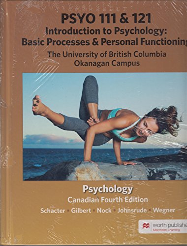 PSYO    Introduction to Psychology Basic Processes  Personal Functioning The University of British Columbia Okanagan Campus Psychology Canadian Fourth Edition