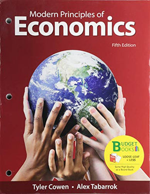 Loose-Leaf Version for Modern Principles of Economics