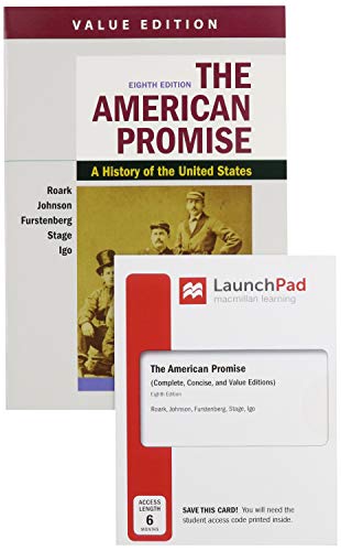 The American Promise, Value Edition, Volume 1 & Launchpad for the American Promise, Combined Volume (1-Term Access)