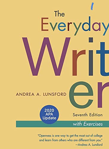 The Everyday Writer with Exercises Seventh Edition with  APA Update
