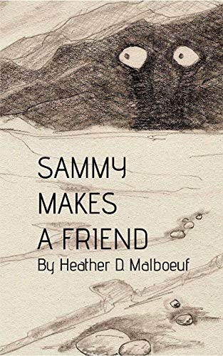 Sammy Makes A Friend