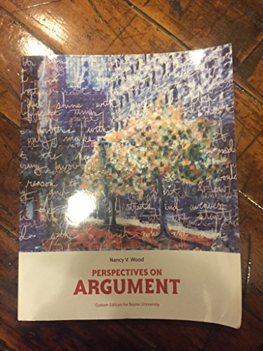 Perspectives on Argument Paperback Custom Edition for Baylor University