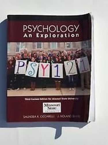 Psychology: An Exploration: Third Custom Edition for Missouri State University